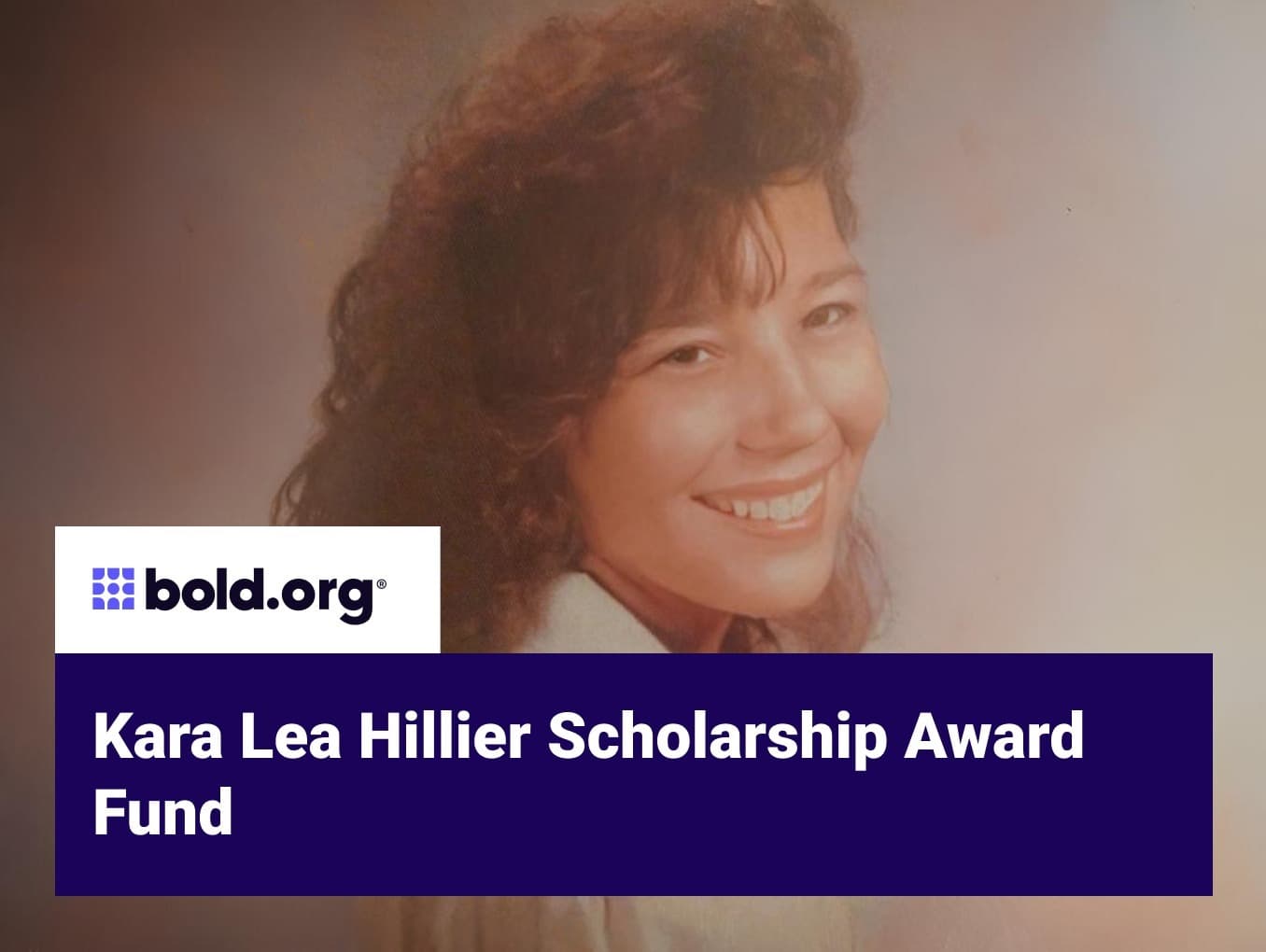 Kara Lea Hillier Scholarship Award Fund