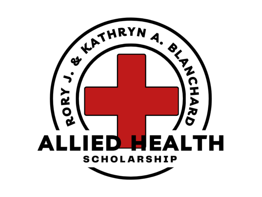 Rory J. and Kathryn A. Blanchard Allied Health Scholarship