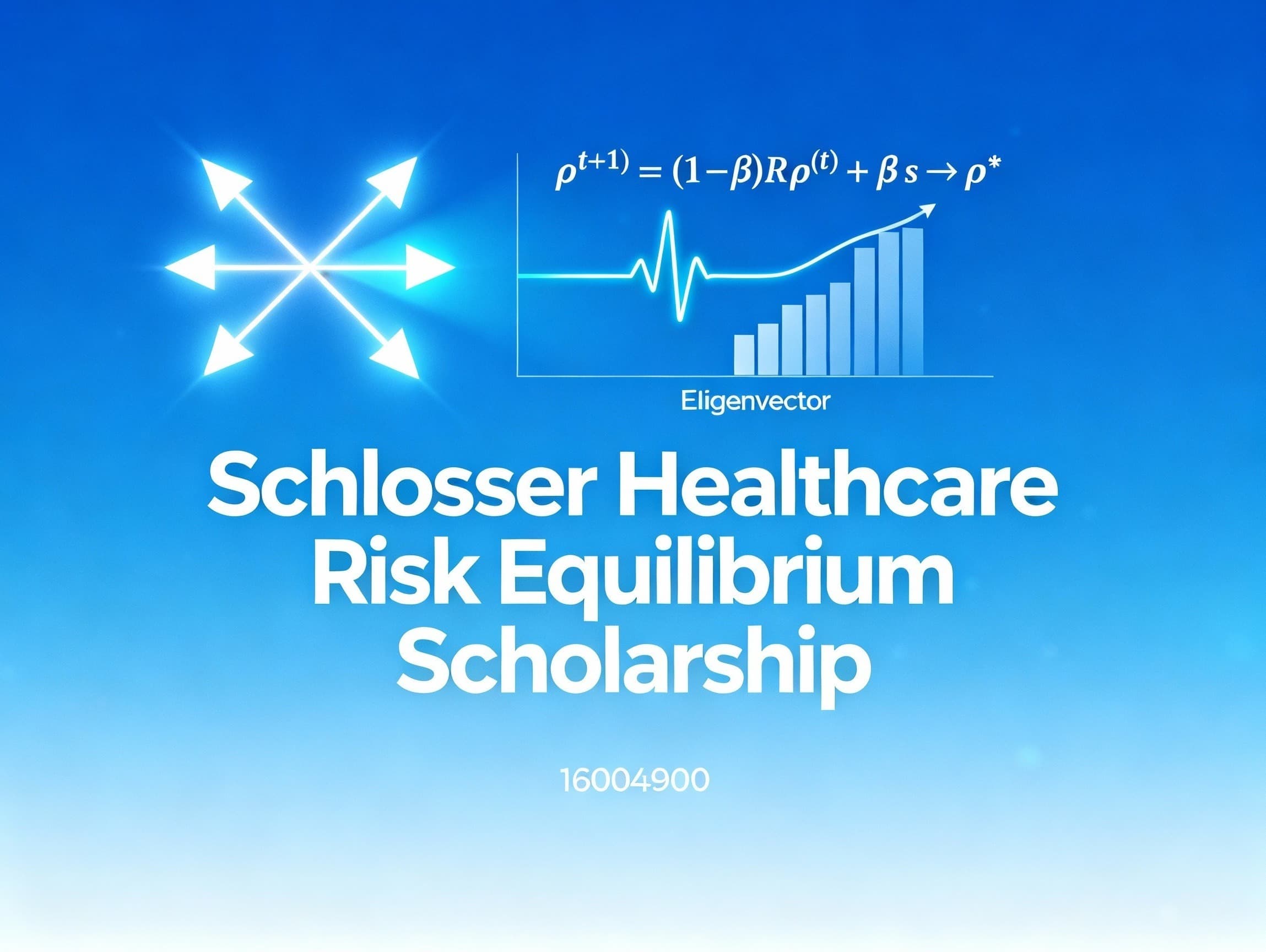 Schlosser Healthcare Risk Equilibrium Scholarship Fund