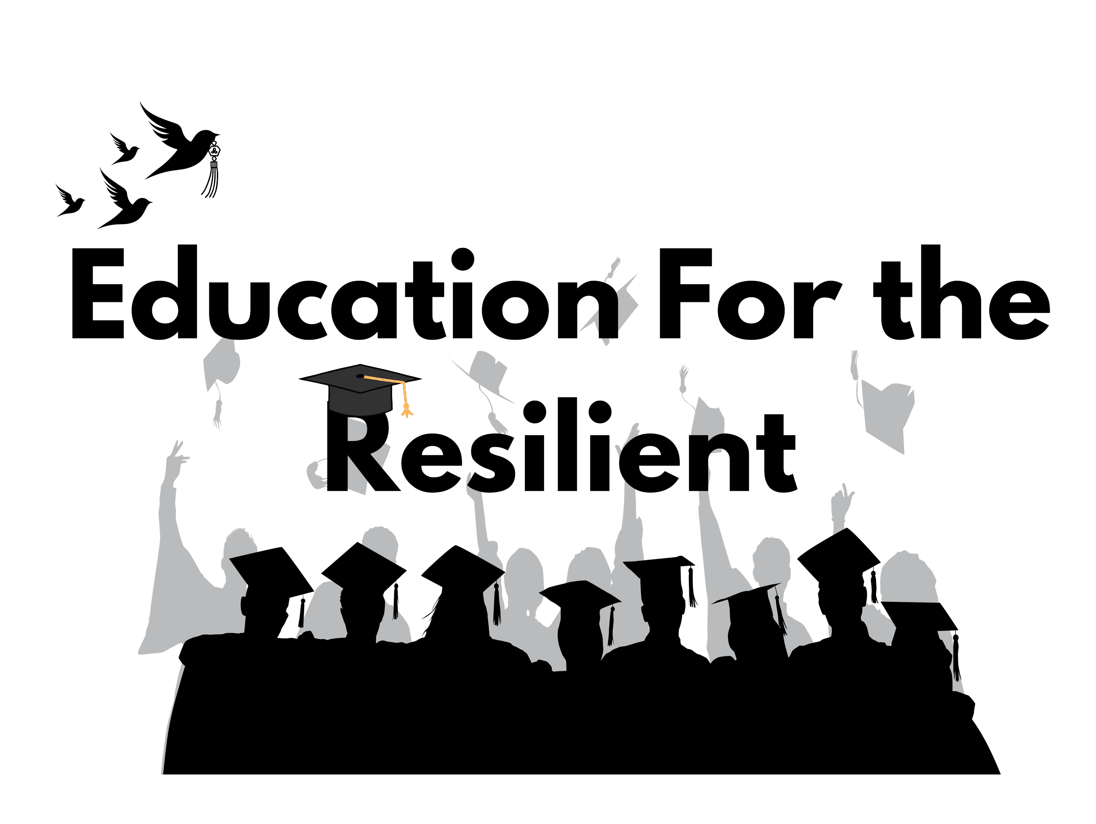 Education For The Resilient Scholarship Fund