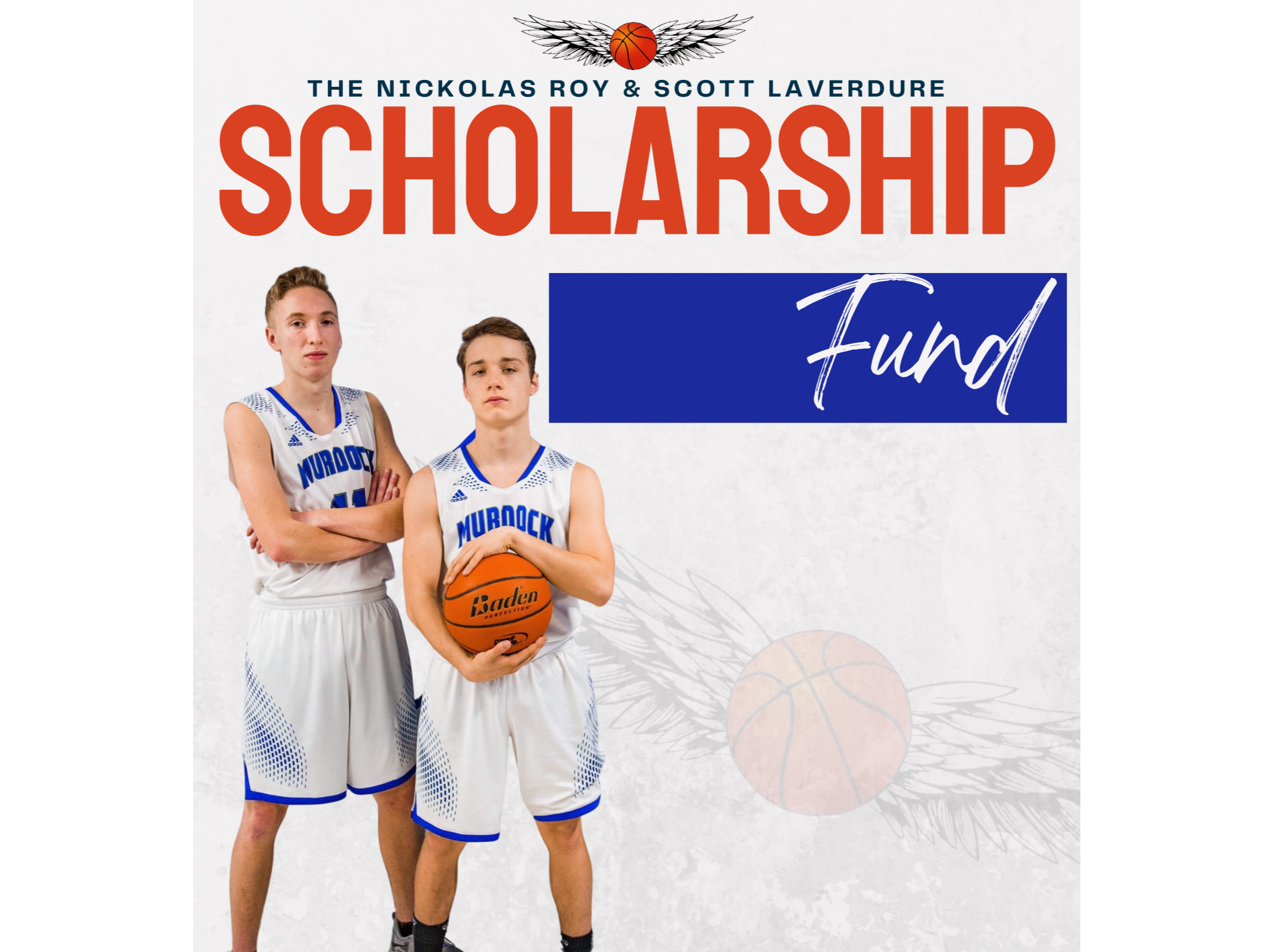 Nickolas Roy & Scott Laverdure Scholarship Fund