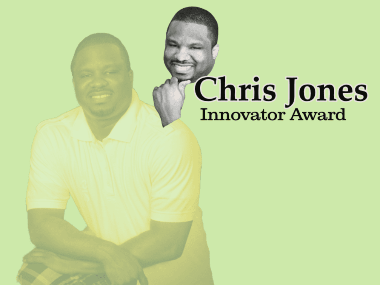 The Chris Jones Innovator Scholarship Fund