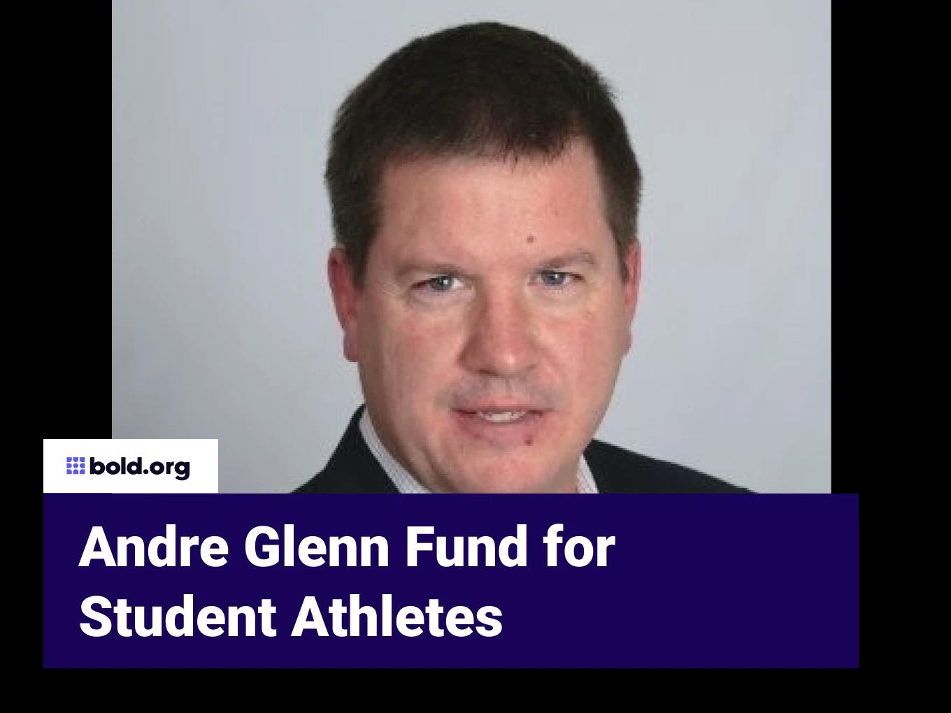 Andre Glenn Fund for Student Athletes
