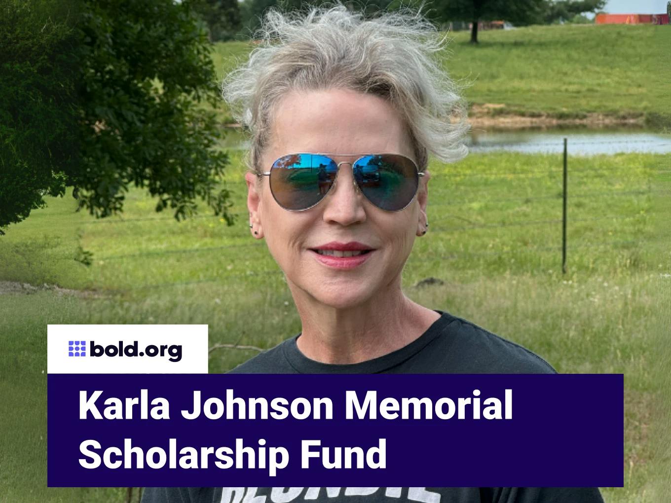Karla Johnson Memorial Scholarship Fund