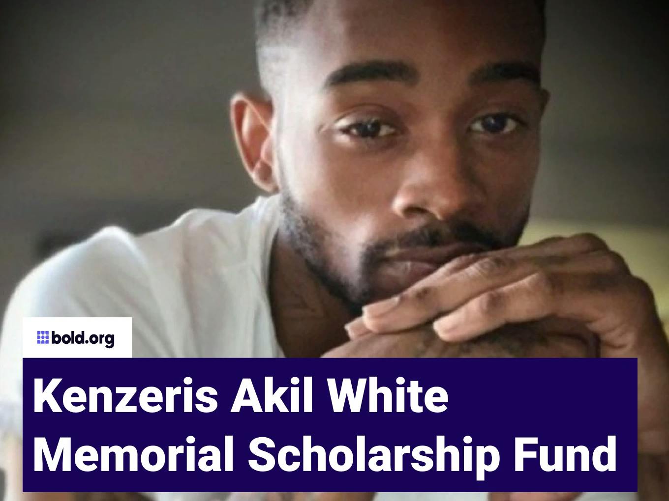 Kenzeris Akil White Memorial Scholarship Fund