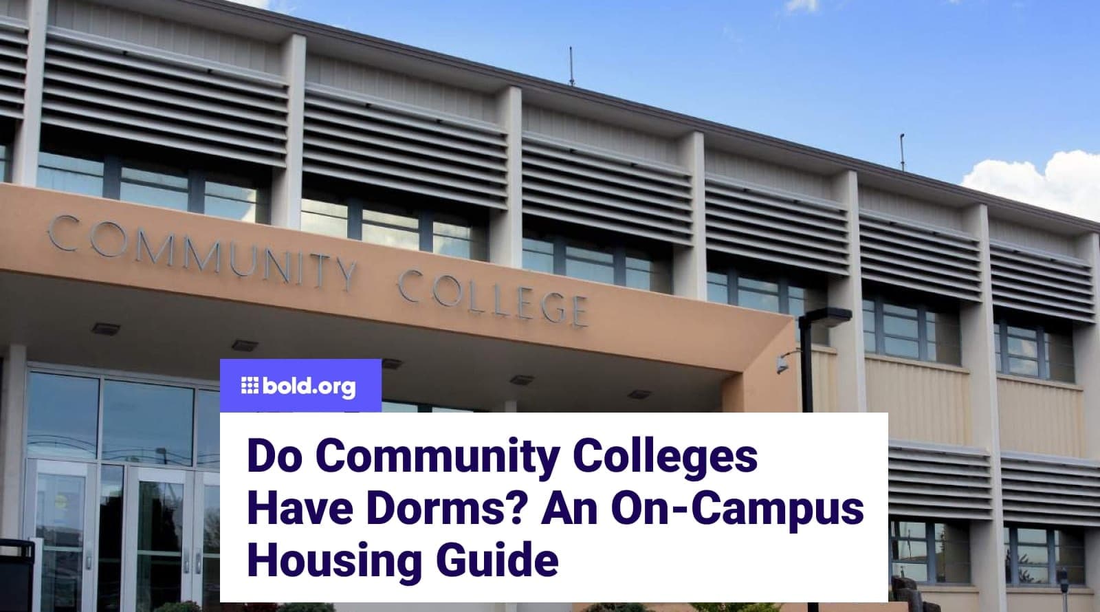do-community-colleges-have-dorms-why-or-why-not-bold-bold