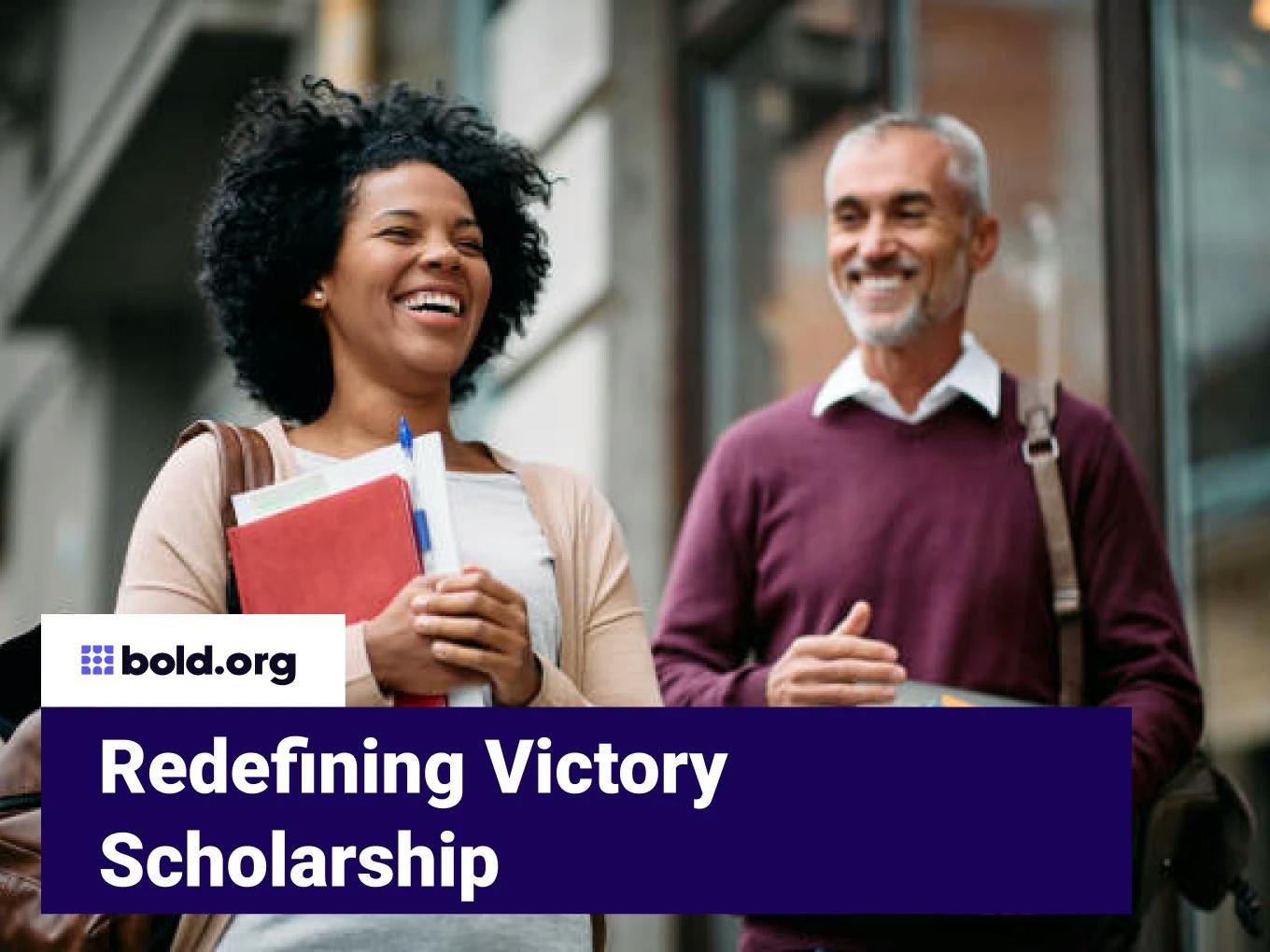 Redefining Victory Scholarship