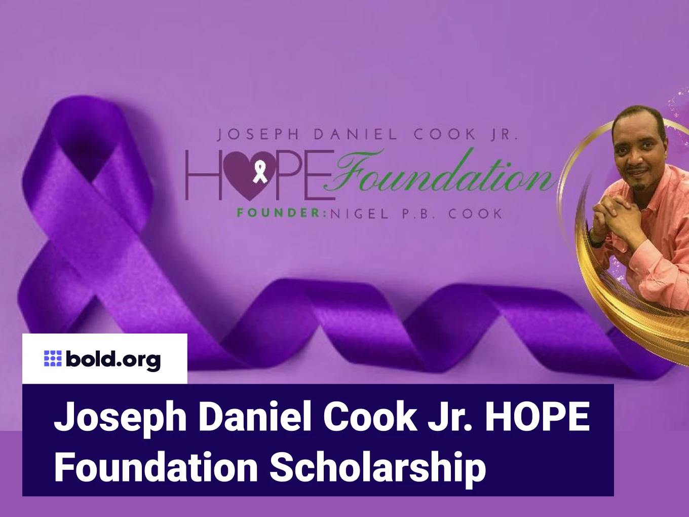 Joseph Daniel Cook Jr. HOPE Foundation Scholarship