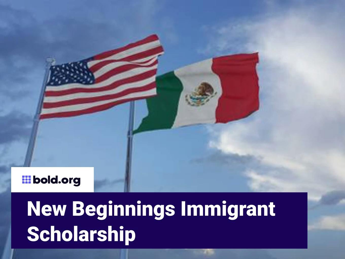New Beginnings Immigrant Scholarship