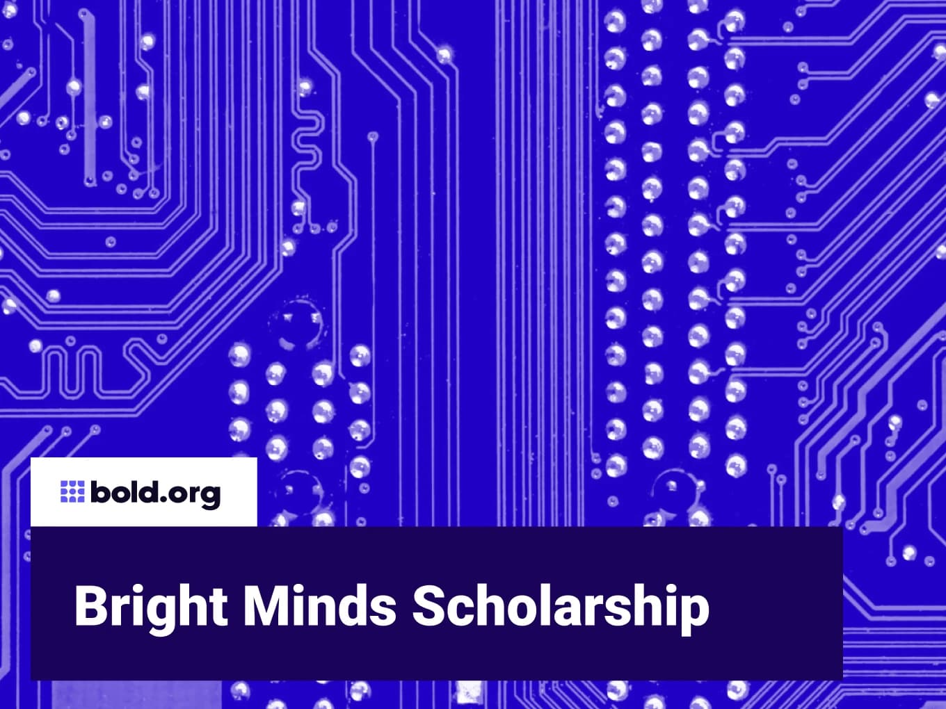 Bright Minds Scholarship