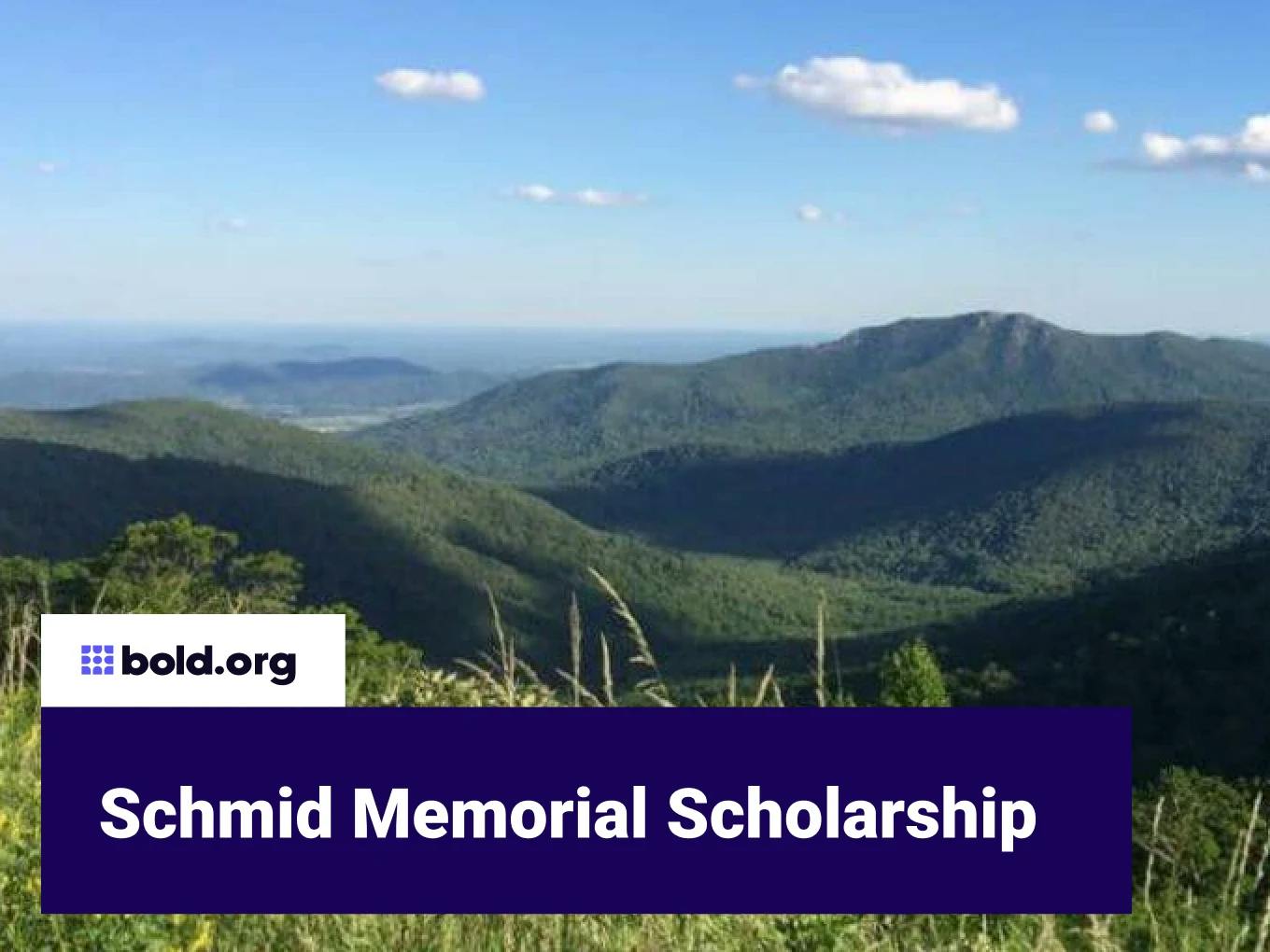 Schmid Memorial Scholarship
