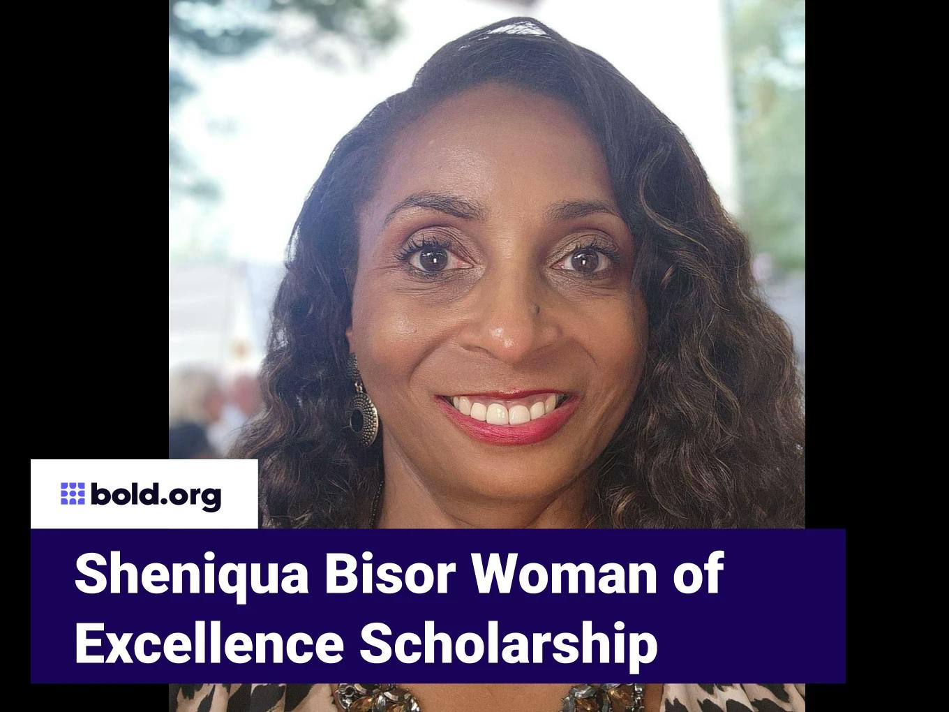 Sheniqua Bisor Woman of Excellence Scholarship