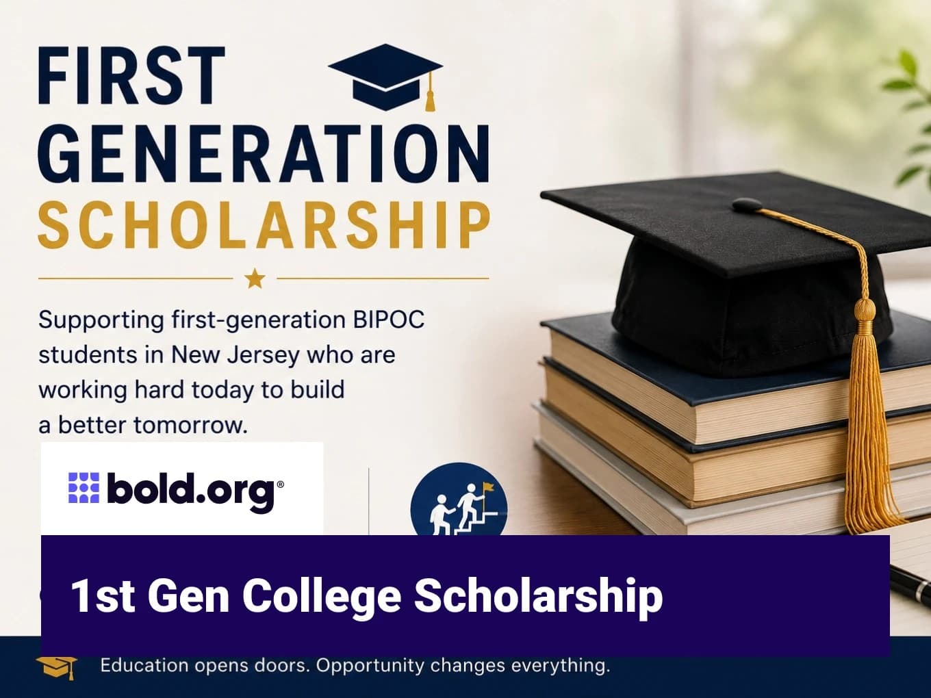 1st Gen College Scholarship