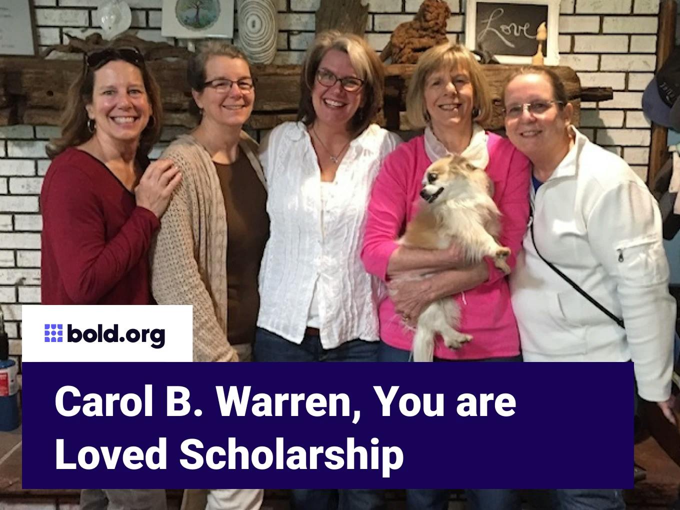 Carol B. Warren, You are Loved Scholarship