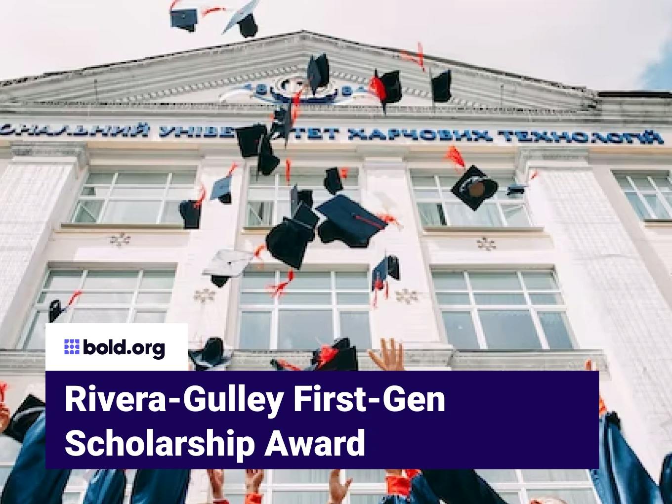 Rivera-Gulley First-Gen Scholarship Award