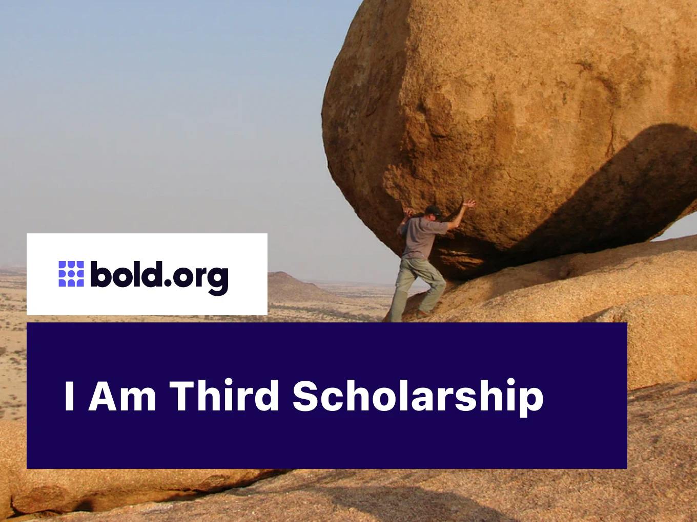I Am Third Scholarship