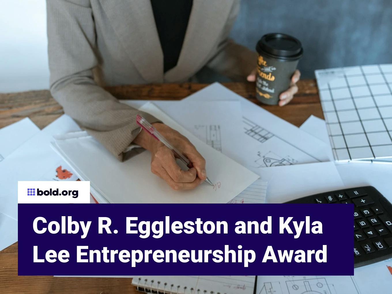 Colby R. Eggleston and Kyla Lee Entrepreneurship Award