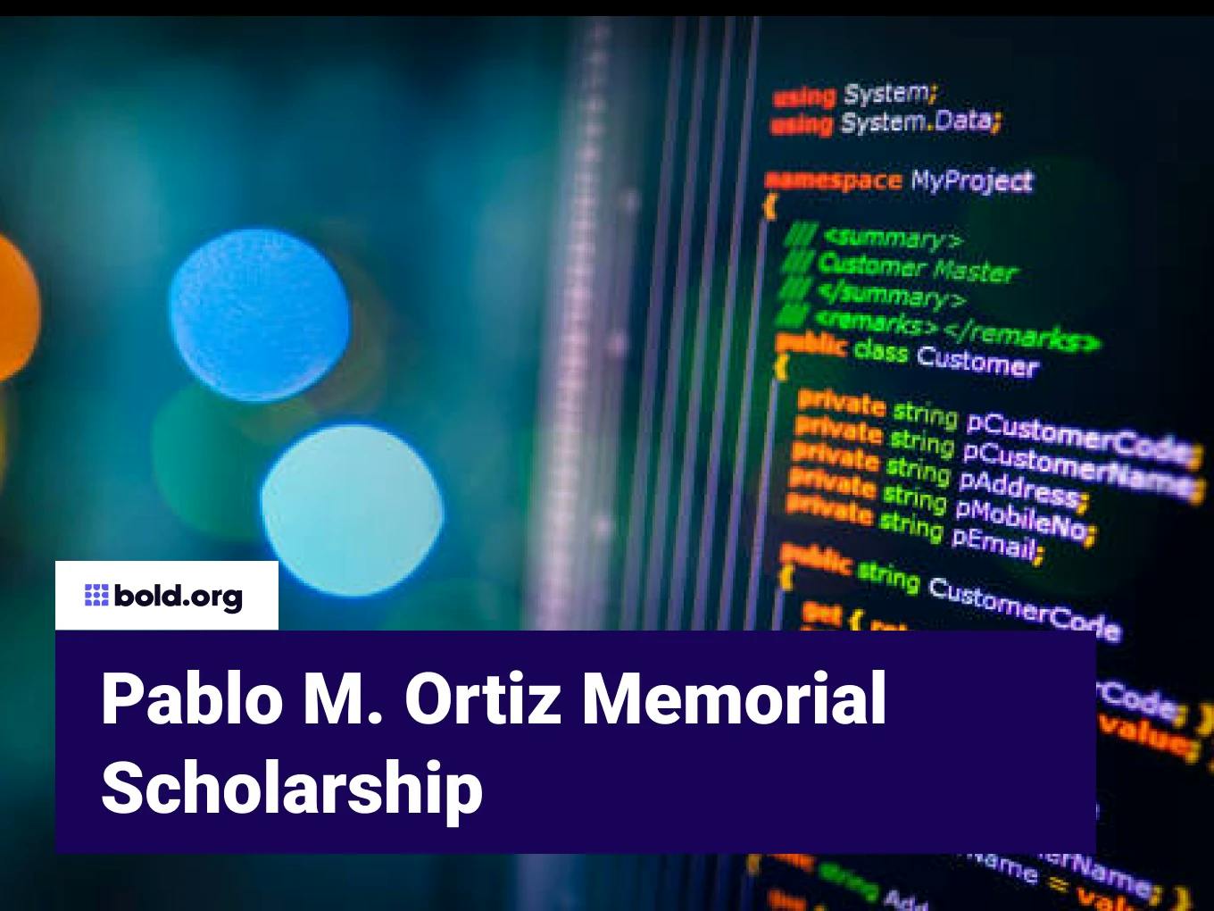 Pablo M. Ortiz Memorial Scholarship