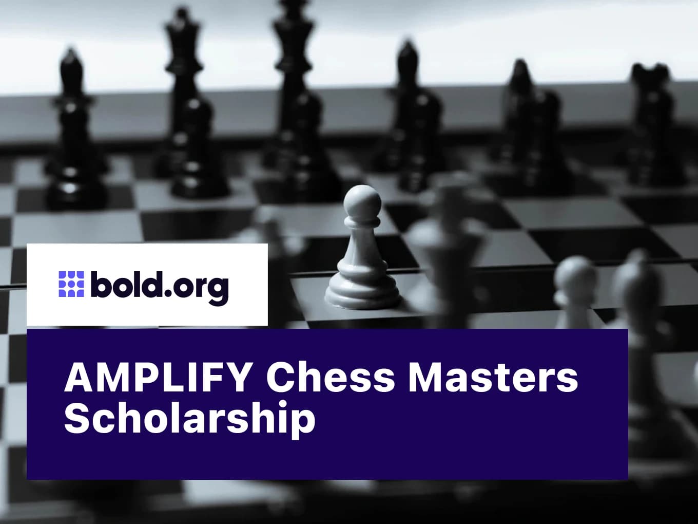 AMPLIFY Chess Masters Scholarship