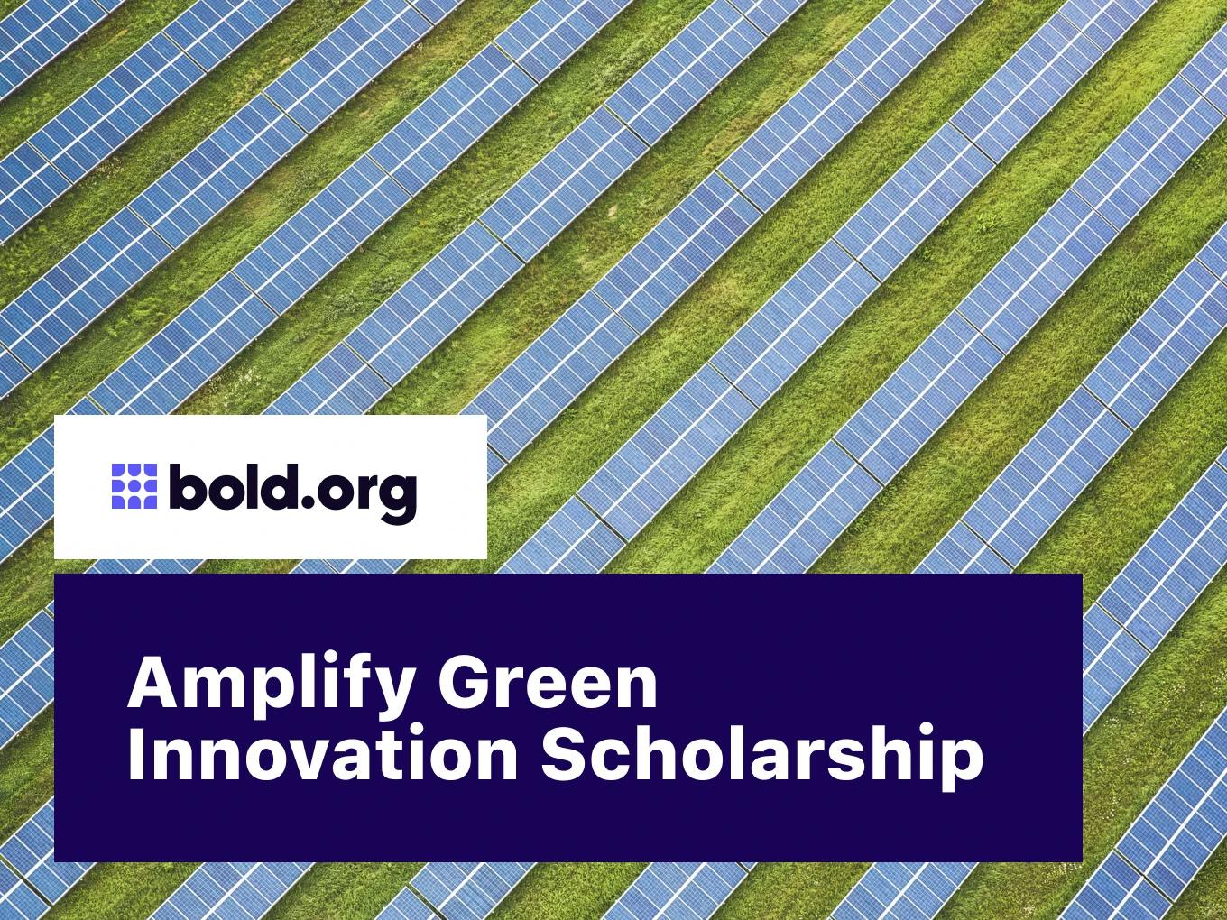 Amplify Green Innovation Scholarship