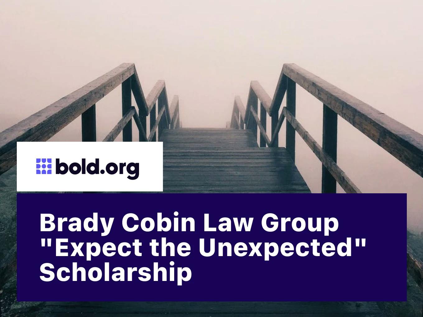 Brady Cobin Law Group "Expect the Unexpected" Scholarship