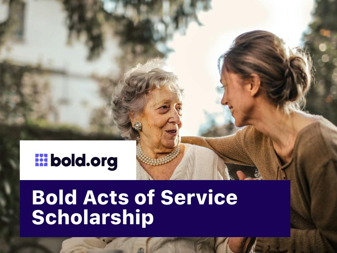Bold Acts of Service Scholarship