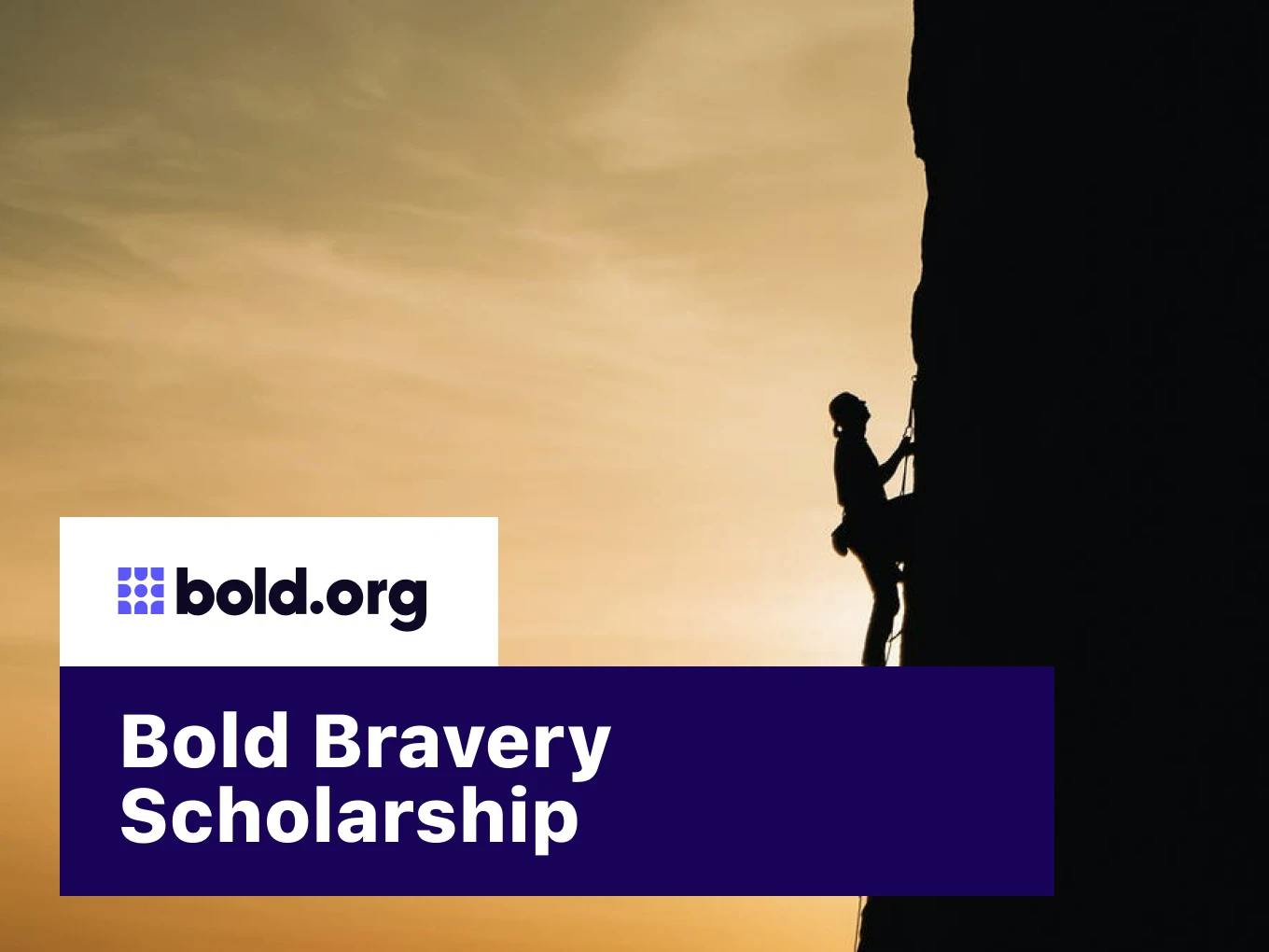Bold Bravery Scholarship