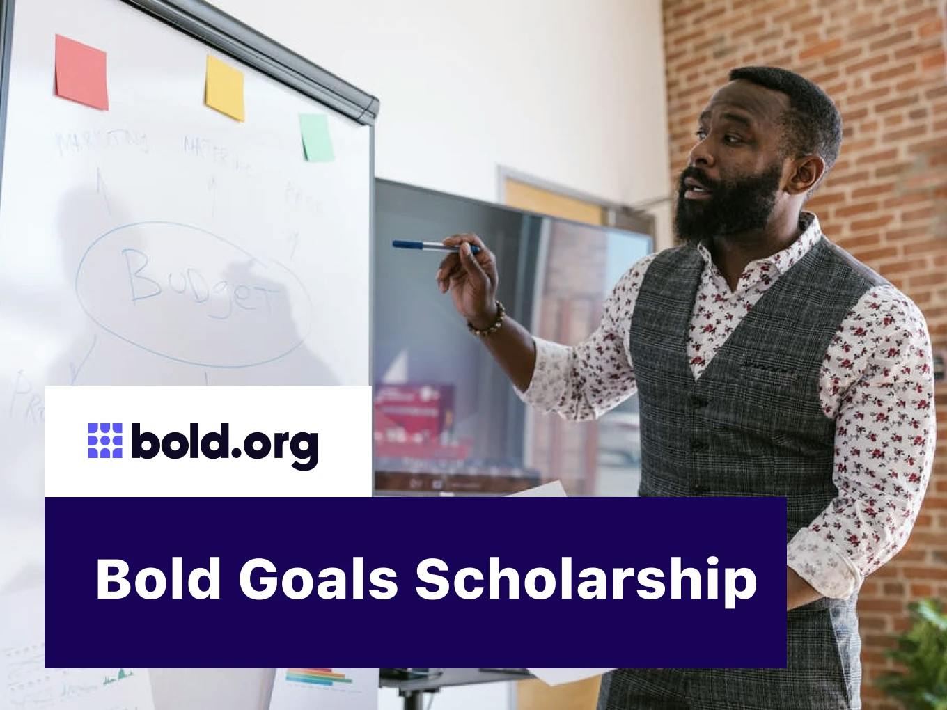 Bold Goals Scholarship