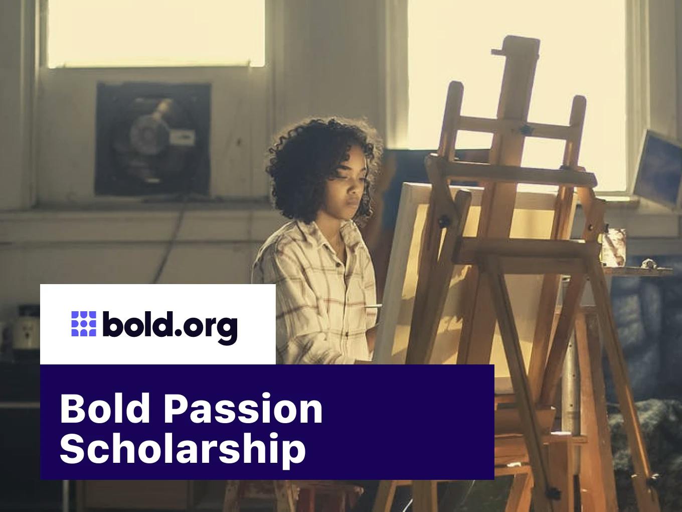 Bold Passion Scholarship