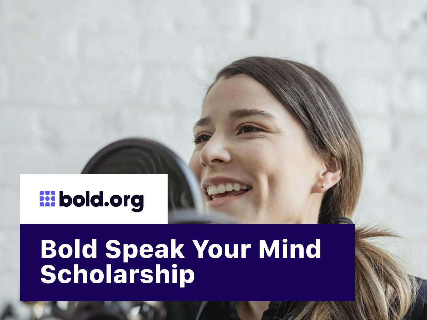 Bold Speak Your Mind Scholarship