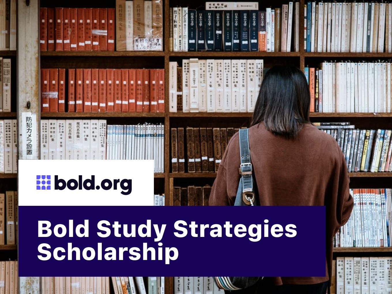 Bold Study Strategies Scholarship