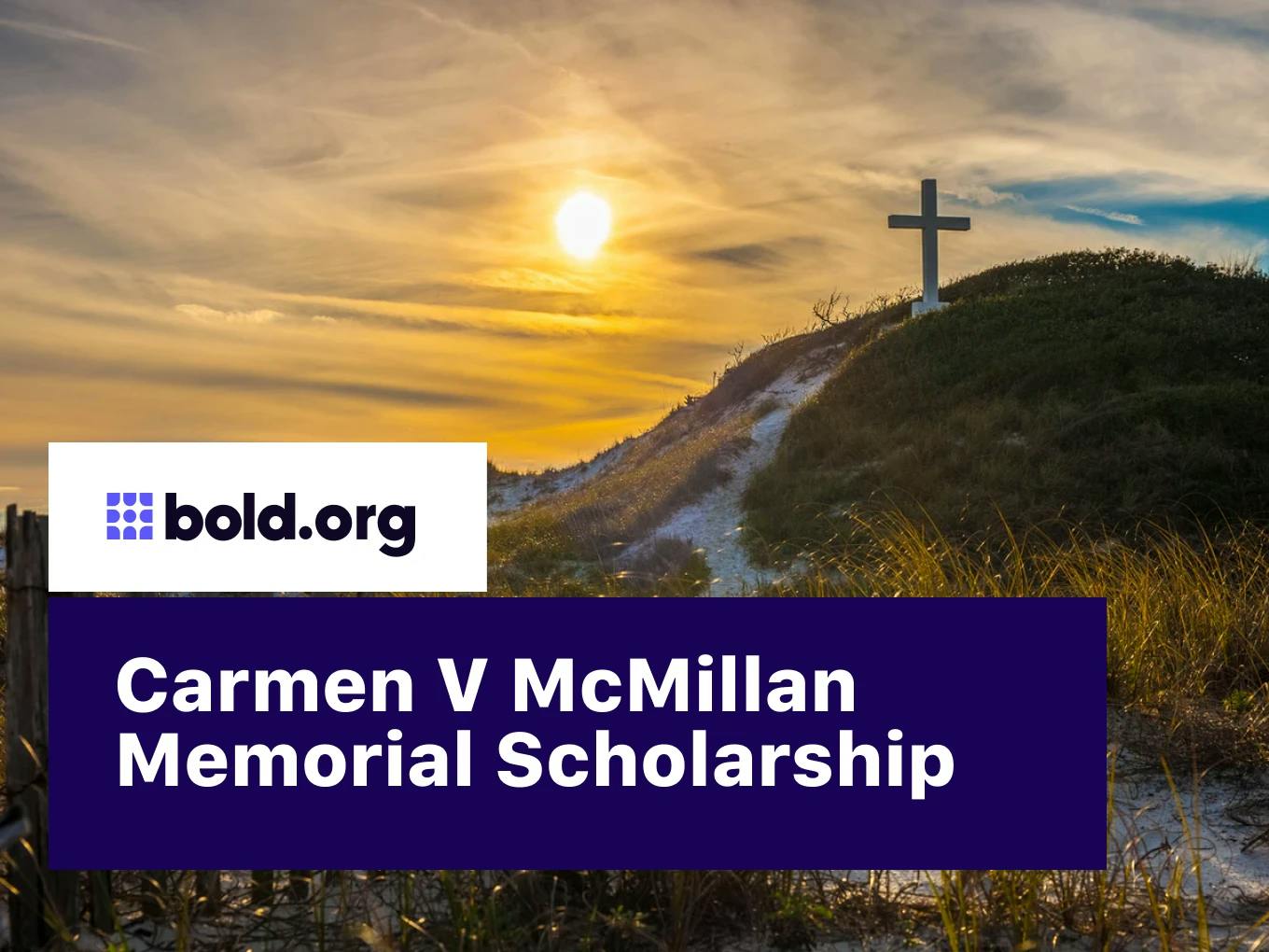 Carmen V McMillan Memorial Scholarship