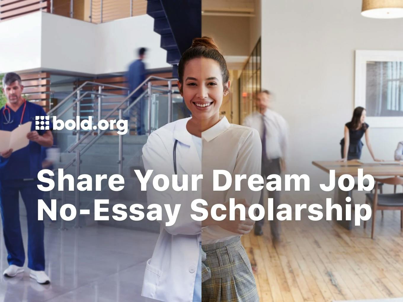 Share Your Dream Job No-Essay Scholarship
