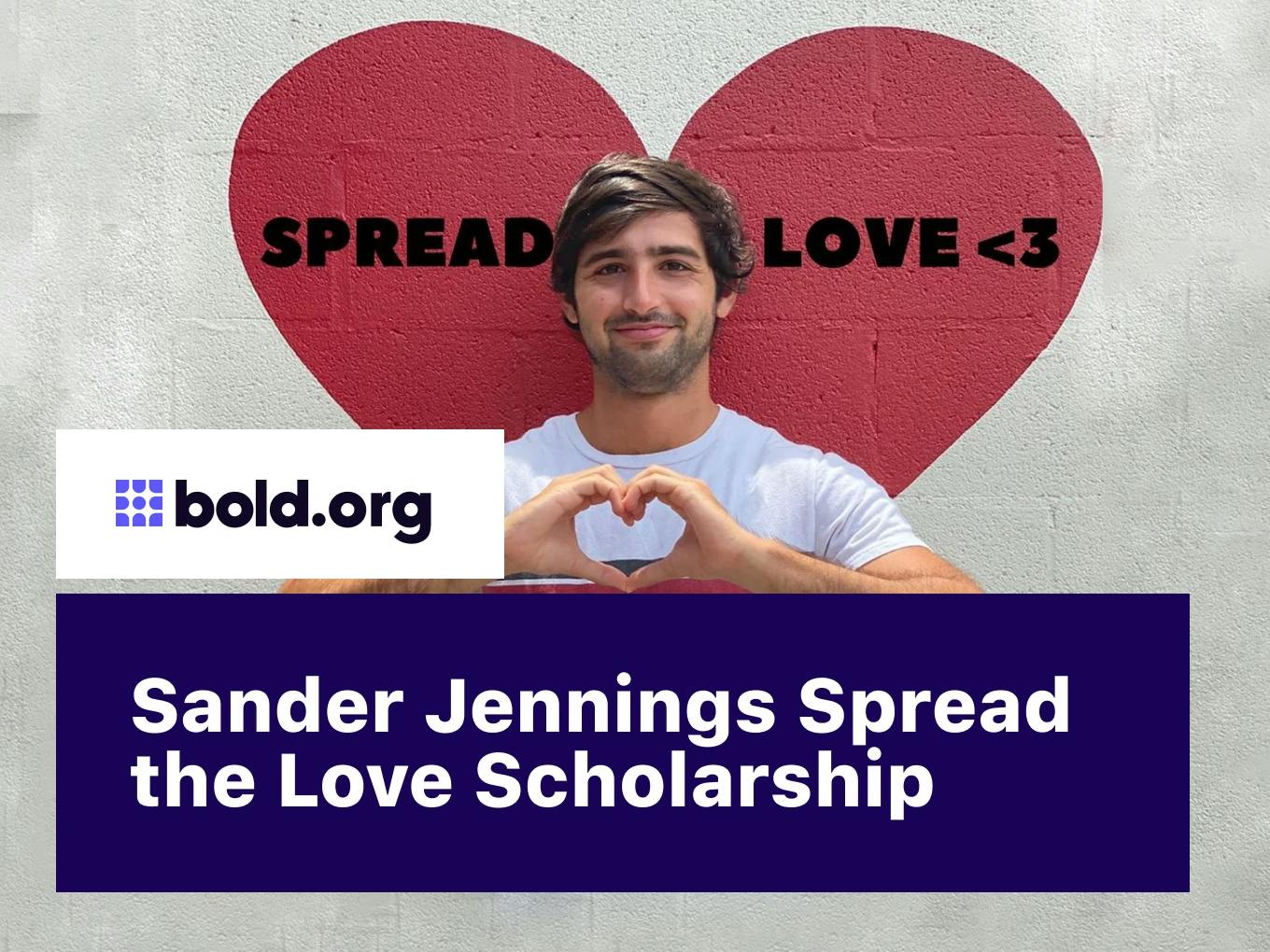 Sander Jennings Spread the Love Scholarship