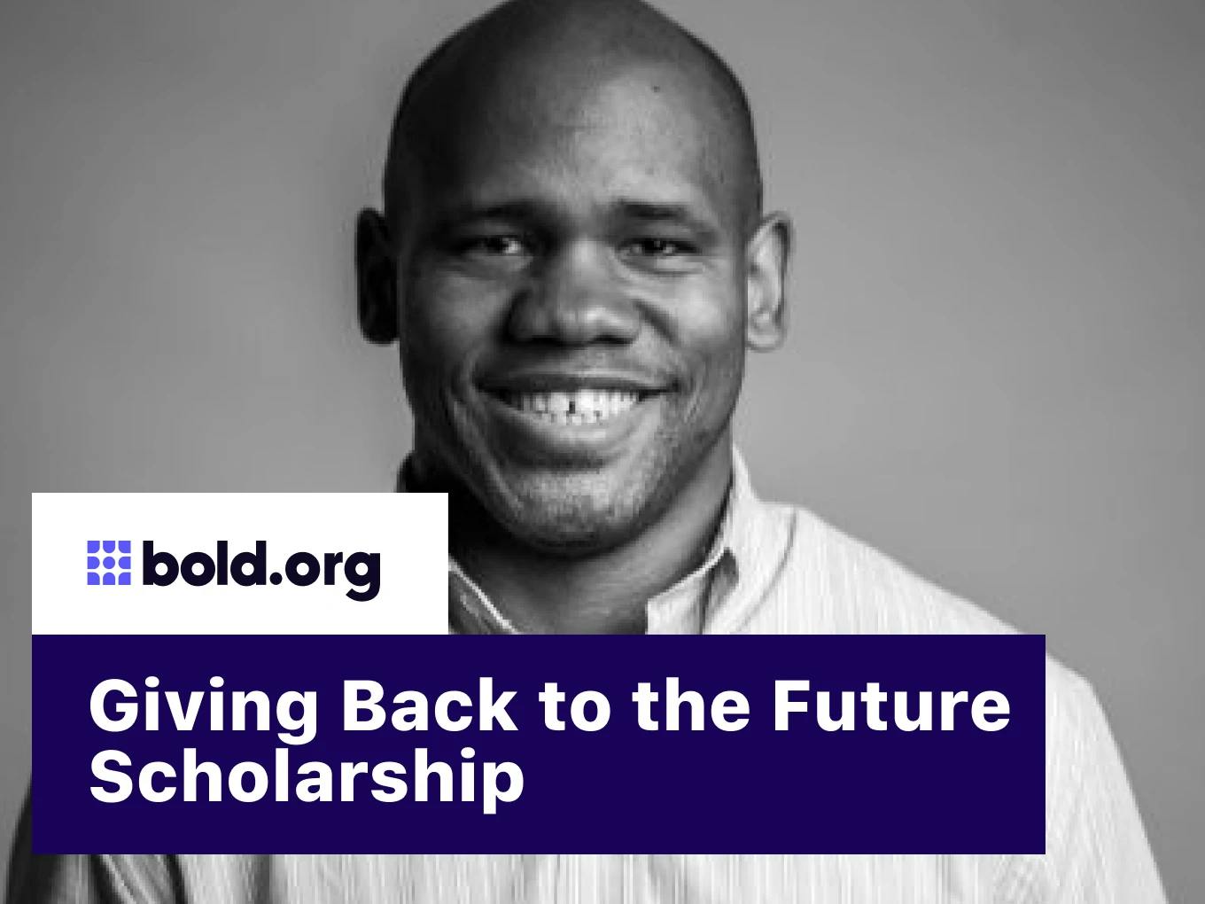 Giving Back to the Future Scholarship