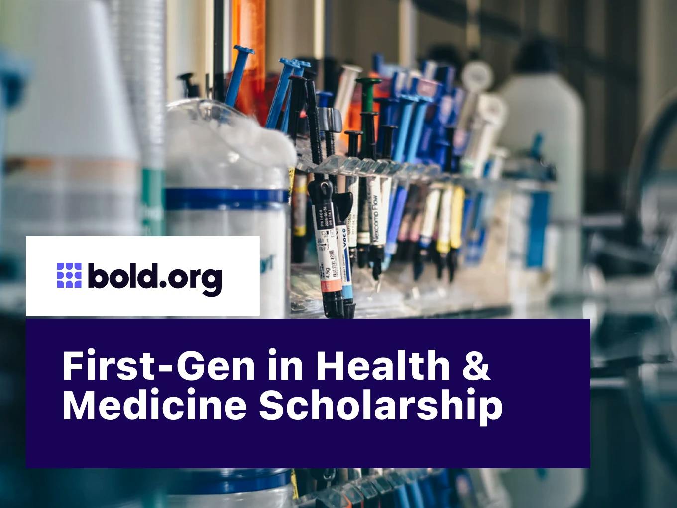 First-Gen in Health & Medicine Scholarship