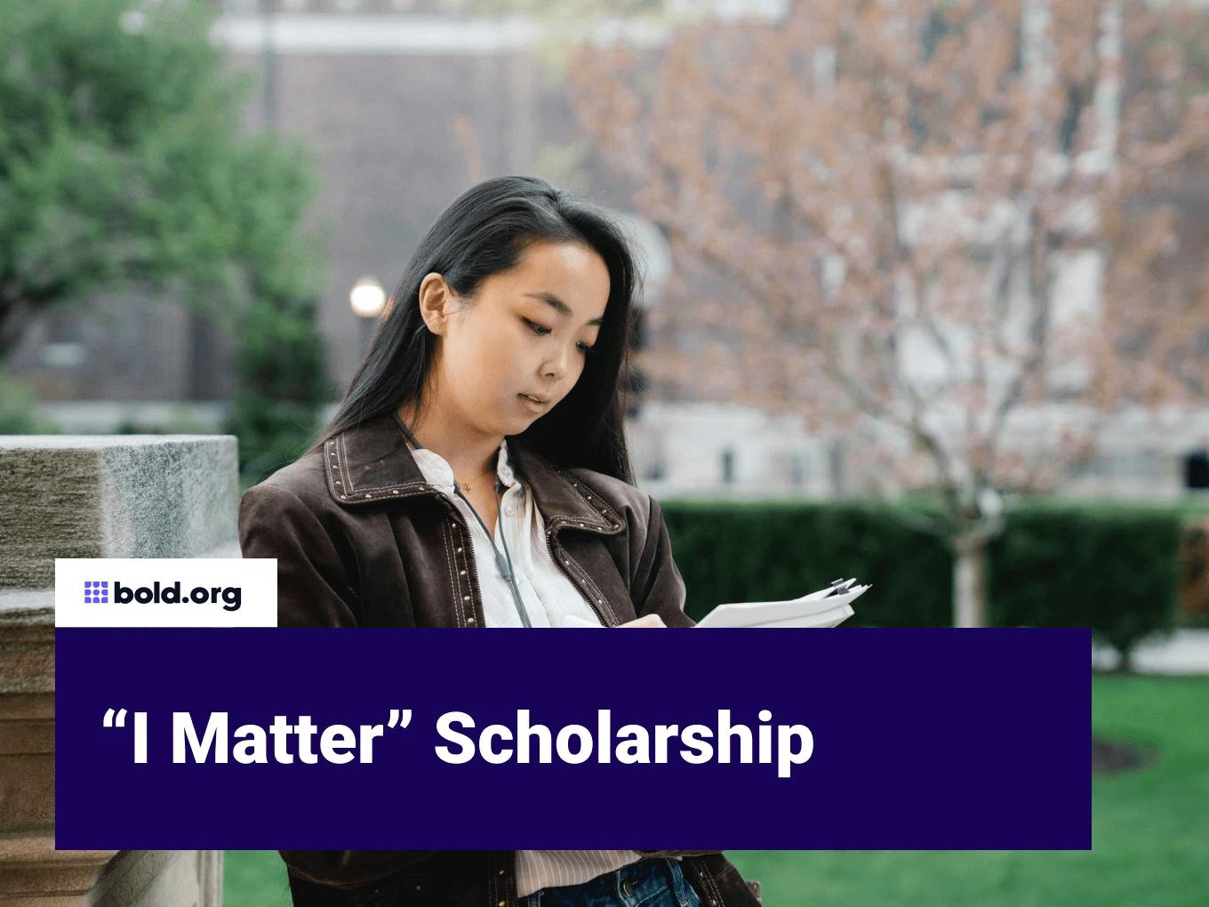 “I Matter” Scholarship