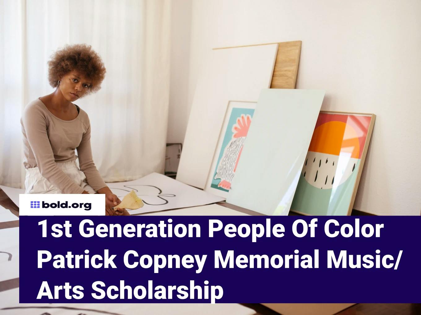 1st Generation People Of Color Patrick Copney Memorial Music/Arts Scholarship