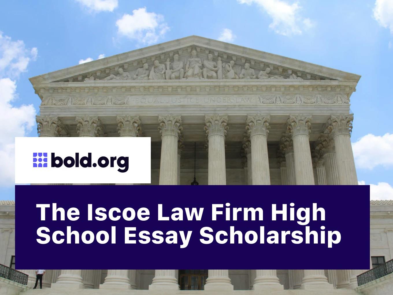 Iscoe Law Firm High School Essay Scholarship