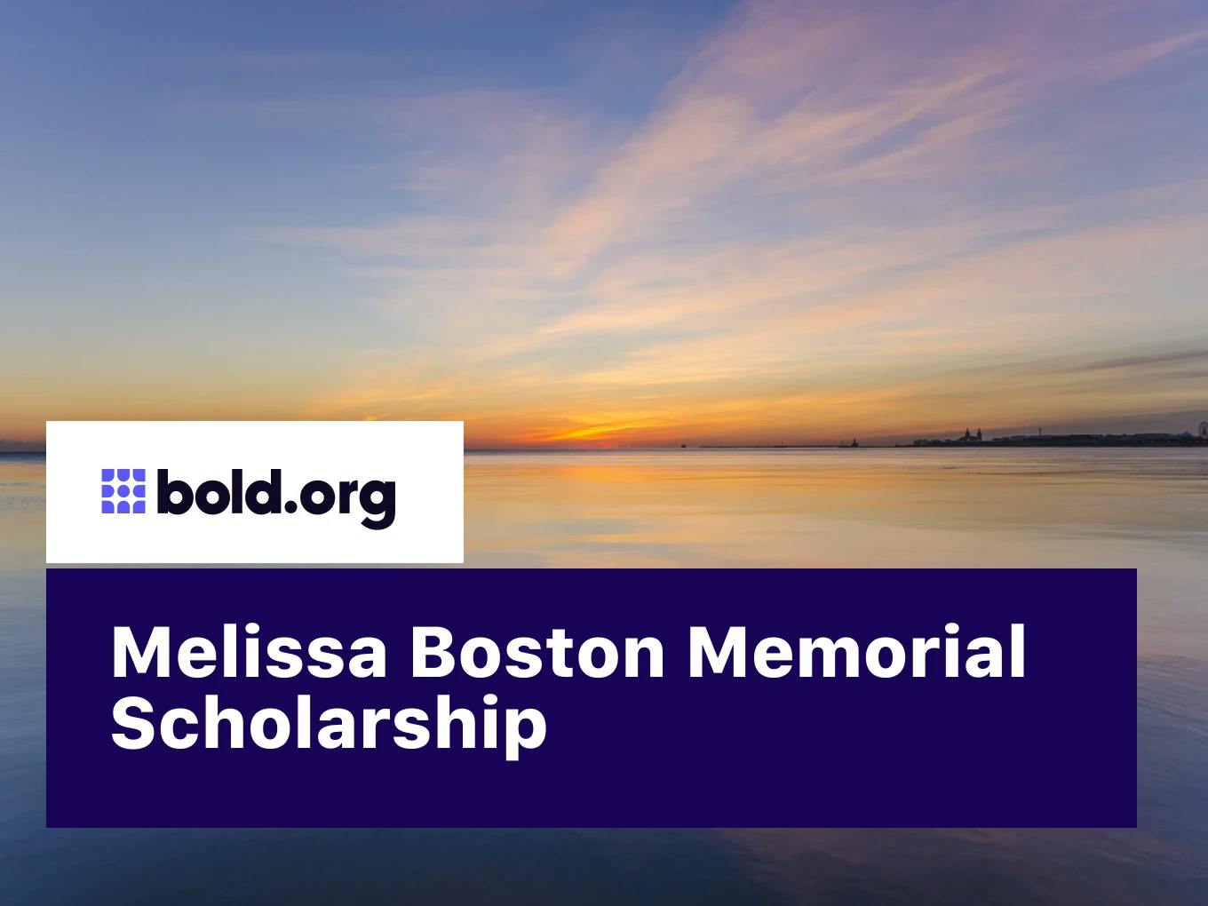 Melissa Boston Memorial Scholarship