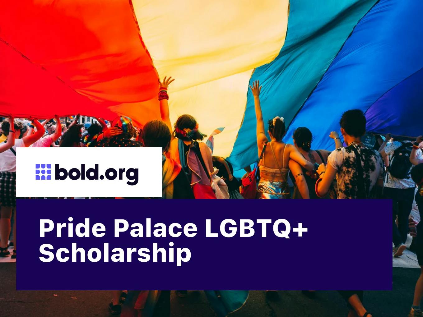 Pride Palace LGBTQ+ Scholarship