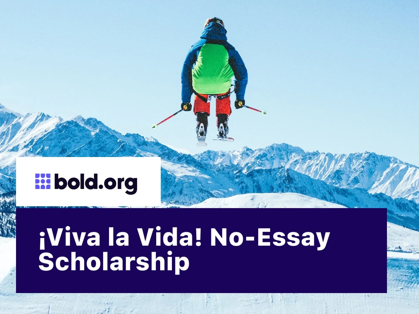 ¡Viva la Vida! No-Essay Scholarship