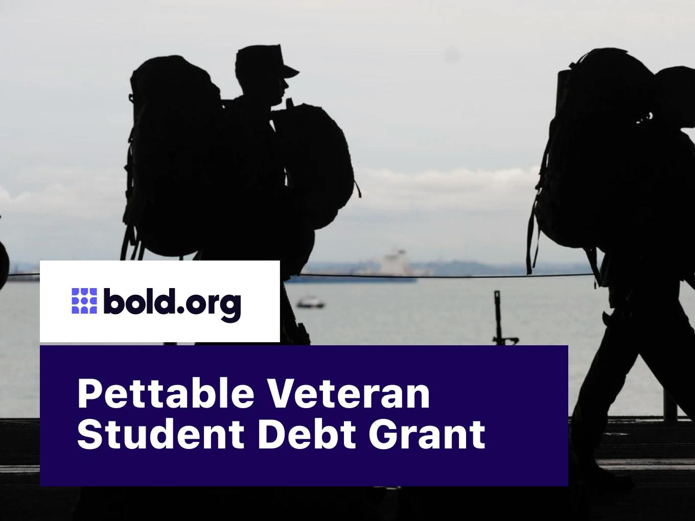 Pettable Veteran Student Debt Grant