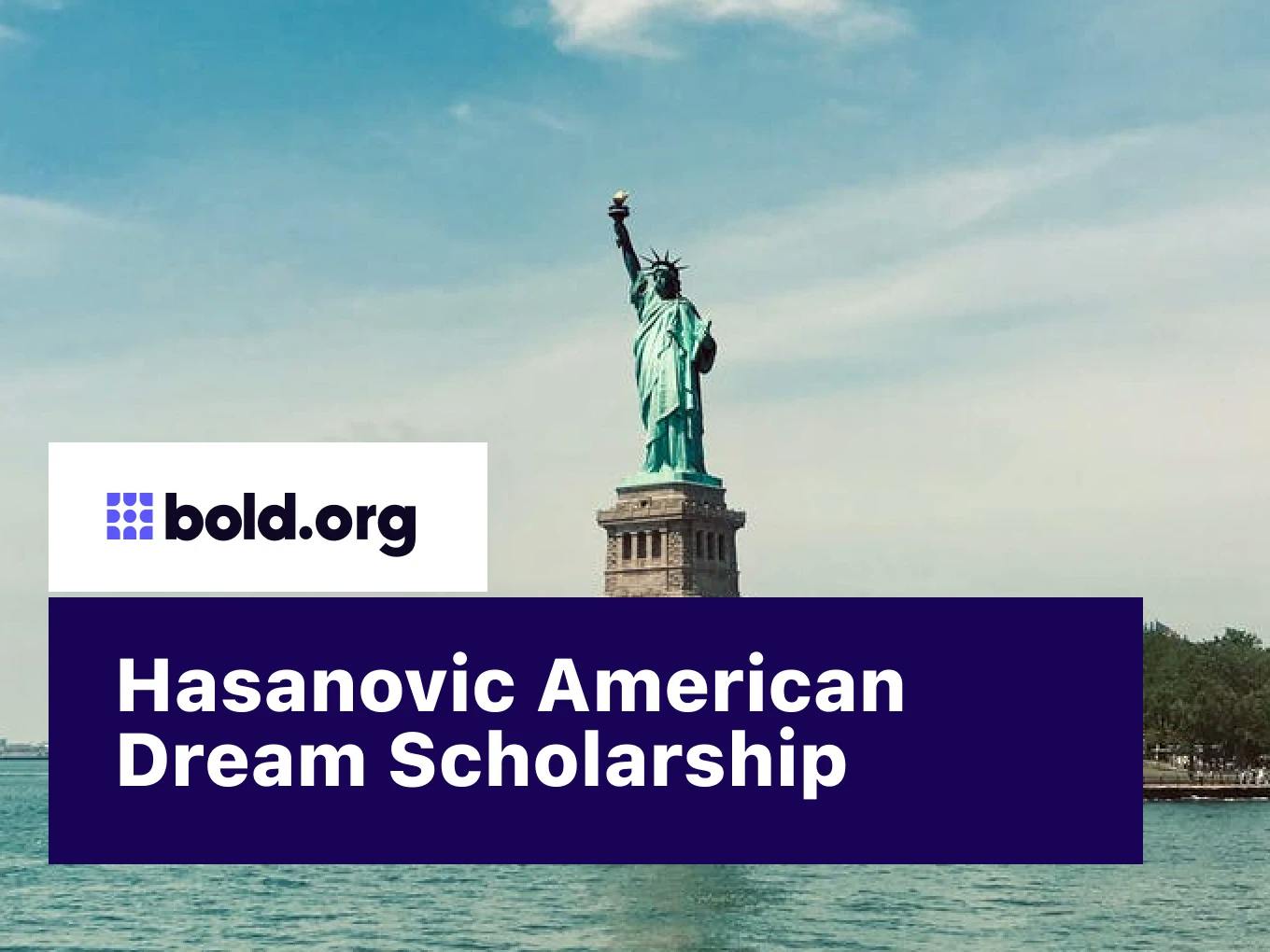 Hasanovic American Dream Scholarship
