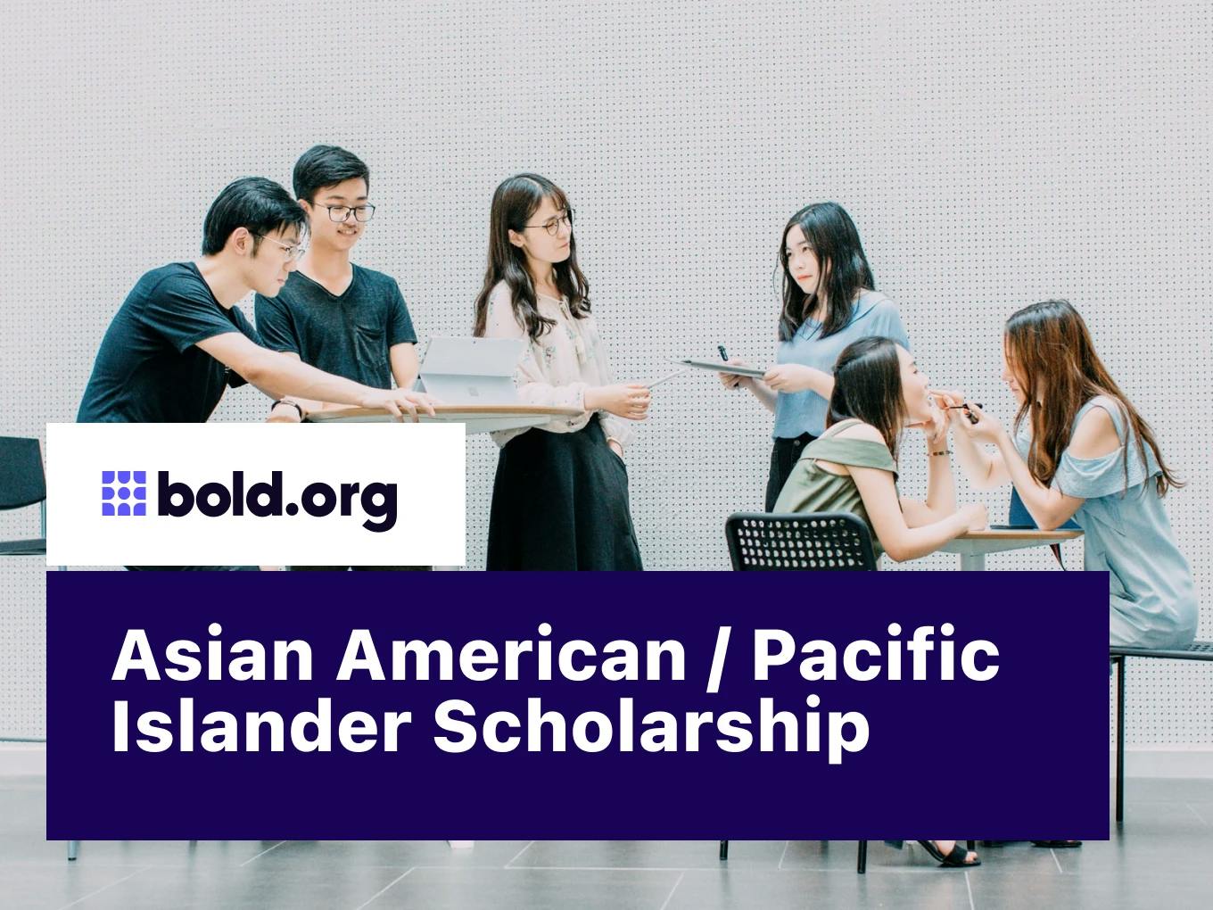 Asian American / Pacific Islander Scholarship