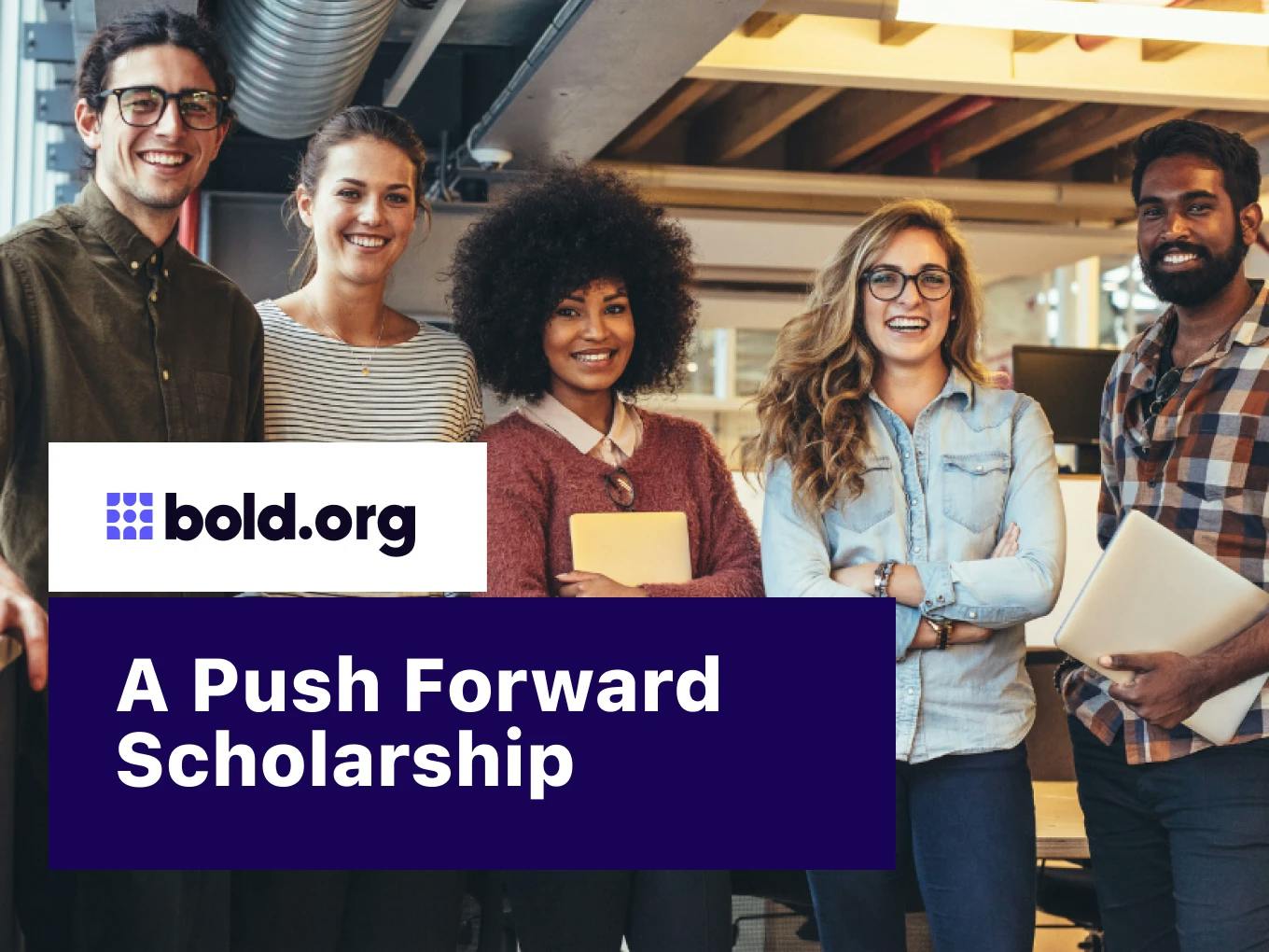 A Push Forward Scholarship
