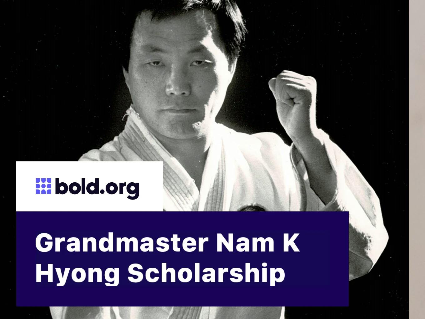Grandmaster Nam K Hyong Scholarship