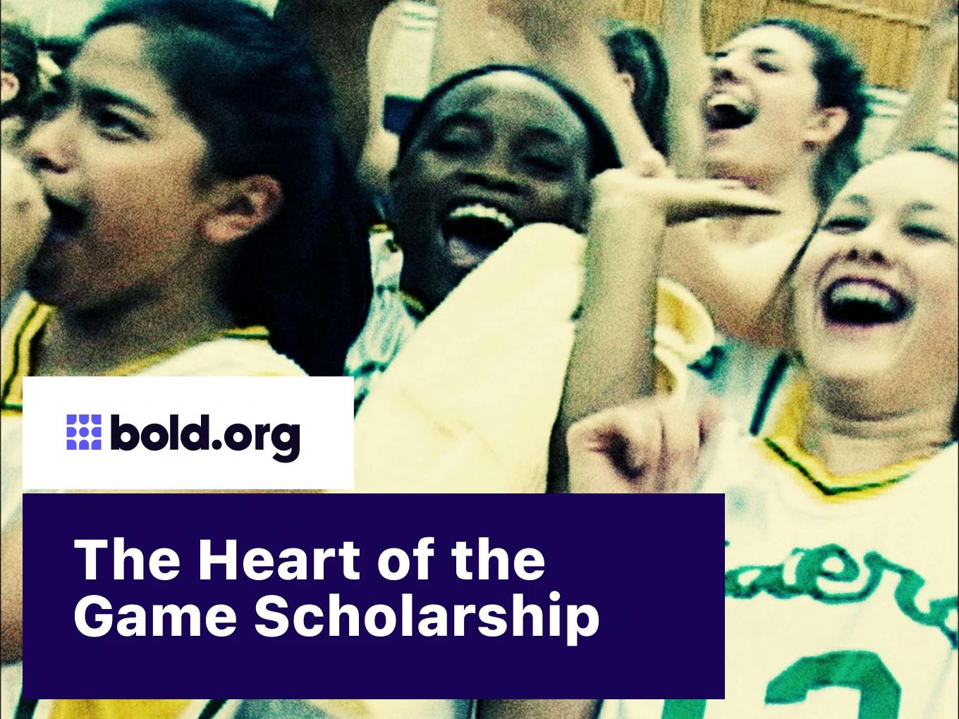 The Heart of the Game Scholarship