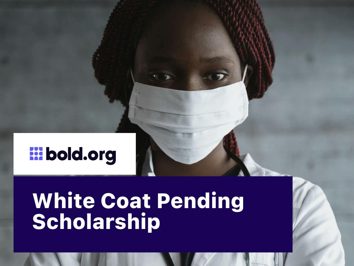 White Coat Pending Scholarship
