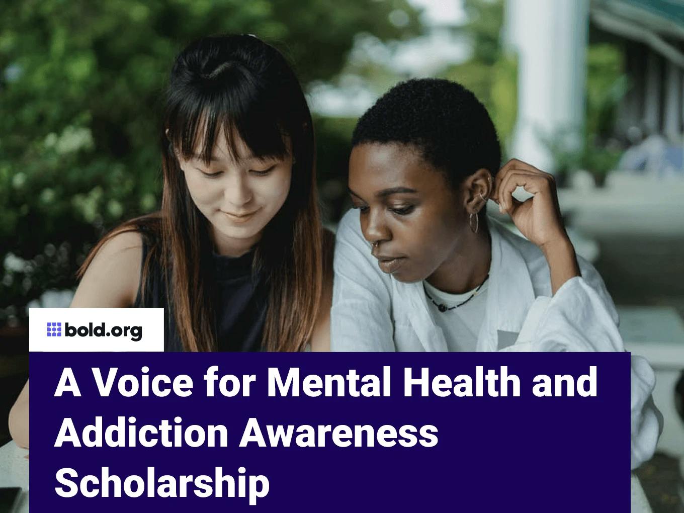 A Voice for Mental Health and Addiction Awareness Scholarship